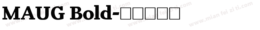 MAUG Bold字体转换